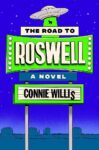 Book cover for The Road to Roswell by Connie Willis